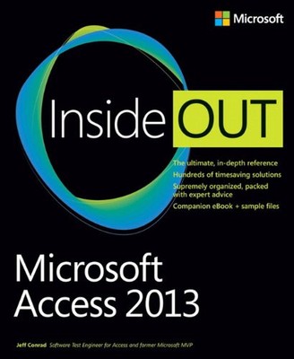 Microsoft Access 2013 Inside Out, Jeff Conrad