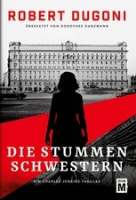 Die stummen Schwestern Robert Dugoni Taschenbuch 478 S. Deutsch 2022 Edition M