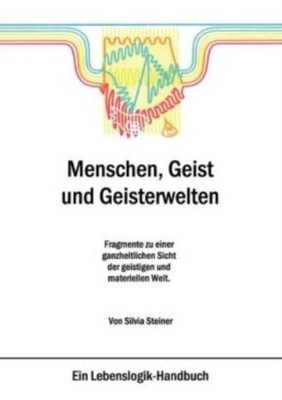 Menschen, Geist Und Geisterwelten