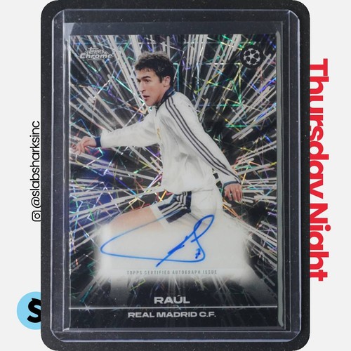 2025 TOPPS CHROME UEFA CC #BLA-RA RAUL BLACK LAZER AUTO