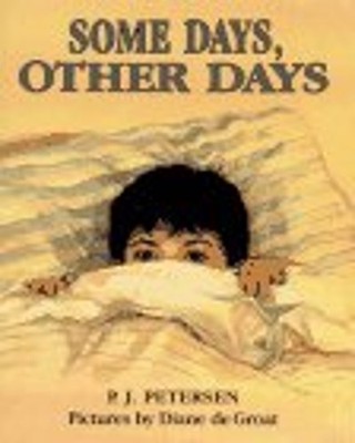 Some Days, Other Days Hardcover P. J. Petersen