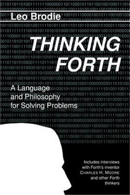 Thinking Forth (Paperback or Softback)