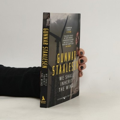We Shall Inherit the Wind  |  Gunnar Staalesen