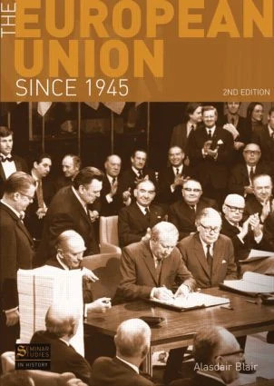 European Union Since 1945 - 2nd Edition