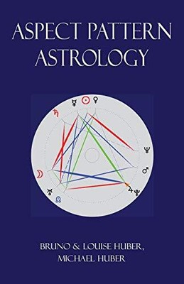 Aspektmuster-Astrologie: Eine neue ganzheitliche Horoskop-Interpretationsmethode von...