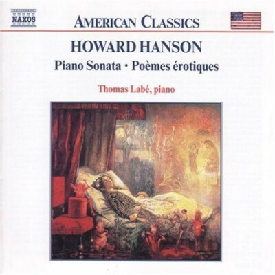 HANSON,HOWARD, HANSON: Piano Sonata / Poemes erot, audioCD