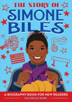 The Story of Simone Biles: A Biography Book for New Readers (The Sto - VERY GOOD