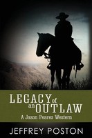 Jeffrey Poston | Legacy Of An Outlaw | Taschenbuch | Englisch (2022)