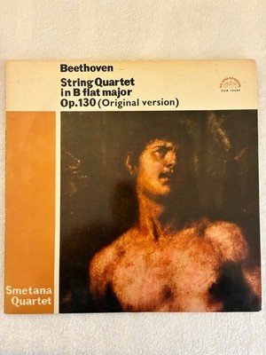 Beethoven String Quartet in B flat majorOp.130 Smetana Quartet vinyl SUA10604