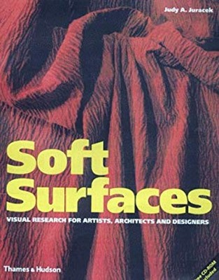 Soft Surfaces : Visual Research for Artists, Architects and Desig