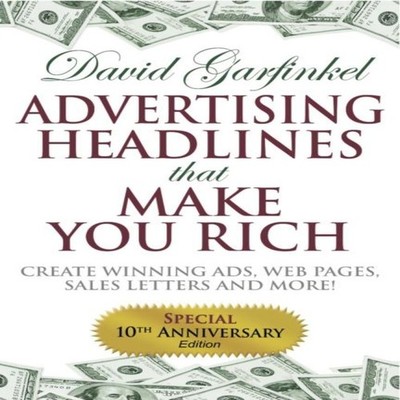 Advertising Headlines That Make You Rich Create Winning Ads Web P