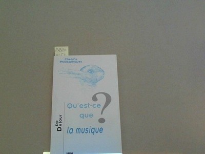 Qu'est-ce que la musique ? Dufour, Eric: