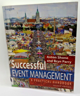 Successful Event Management - A Practical Handbook 2nd Edition (Paperback)