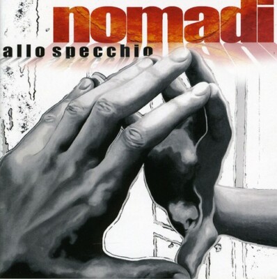 Allo Specchio by I Nomadi (CD, 2009)