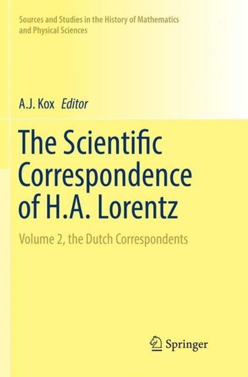 Thumbnail - The Scientific Correspondence Of H.a. Lorentz | A. J. Kox | Englisch |
