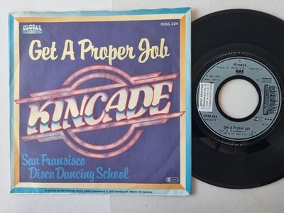 Kincade - Get A Proper Job 7'' Vinyl Germany