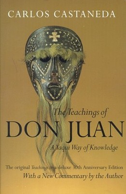 The Teachings of Don Juan - A Yaqui Way of Knowledge Paperback Ca