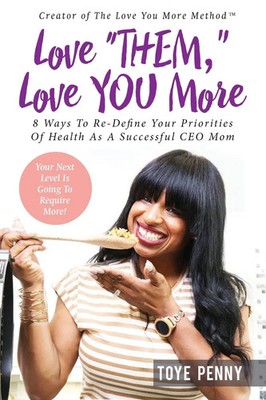 Toye Penny | Love Them, Love You More | Taschenbuch | Englisch (2021)
