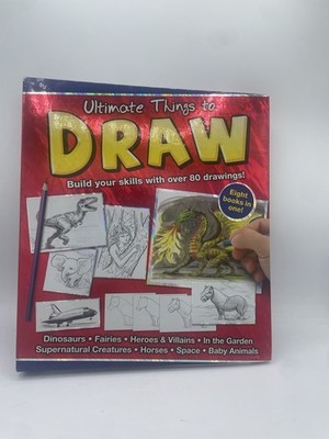 Ultimate Things to Draw (Build your skills with over 100 drawings)!