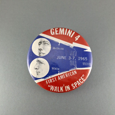 NASA GEMINI 4 Space Program 3-3/8'' Vintage Pin-Back Button 1960's Unbranded