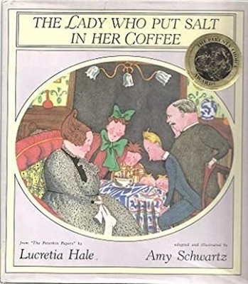 The Lady Who Put Salt in Her Coffee Hardcover Lucretia Hale
