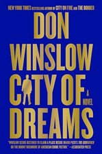 City of Dreams: A Novel (The Danny Ryan Trilogy, 2) by Winslow, Don