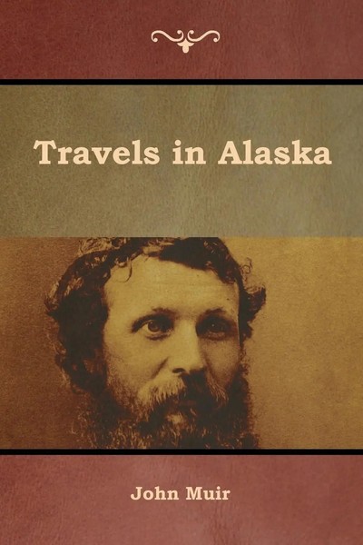 Travels In Alaska John Muir Taschenbuch Kartoniert / Broschiert Englisch 2019-image