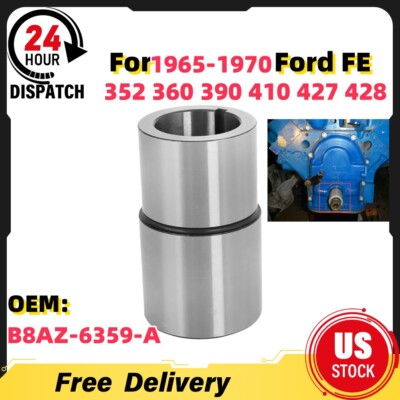 Crankshaft Snout Sleeve For 1965-70 Ford FE 352 360 390 410 427 428 #B8AZ-6359-A