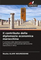 Il Contributo Della Diplomazia Economica Marocchina Nouha Alami Noureddine Buch