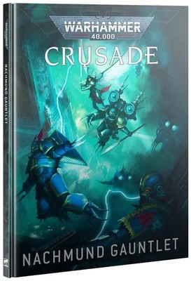 Warhammer 40000: Rules Expansion - Nachmund Gauntlet Crusade - New