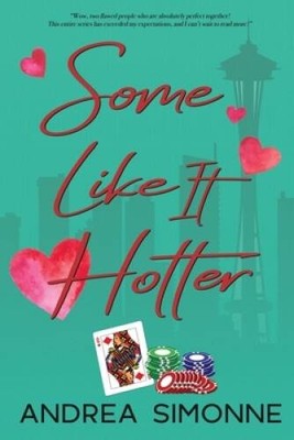 Some Like It Hotter (Sweet Life in Seattle) - Paperback - GOOD