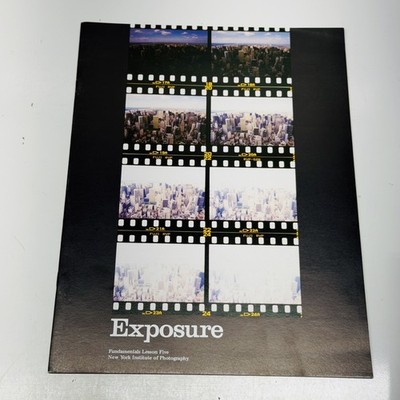 Exposure Fundamentals Lesson Five New York Institute of Photography Textbook
