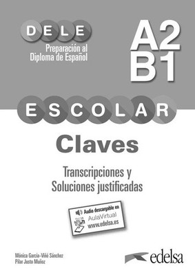 Mónica García-Viñó Sánchez | DELE escolar A2-B1. Lösungsschlüssel zum...