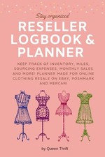 Reseller Logbook: Keep track of Inventory, Miles, Sourcing Expenses, Monthly...