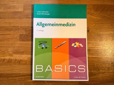 BASICS Allgemeinmedizin - Lukas Lehmeyer, Sarah Weinberger - 2. Auflage