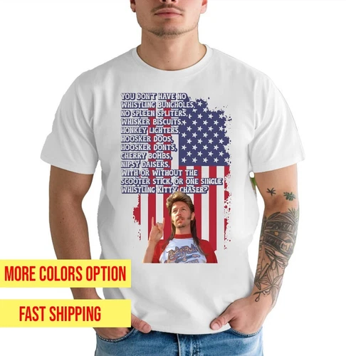 Joe Dirt 4th Of July T-shirt D41559