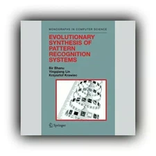 Evolutionary Synthesis of Pattern Recognition Systems *NEW* [Computer Vision AI]