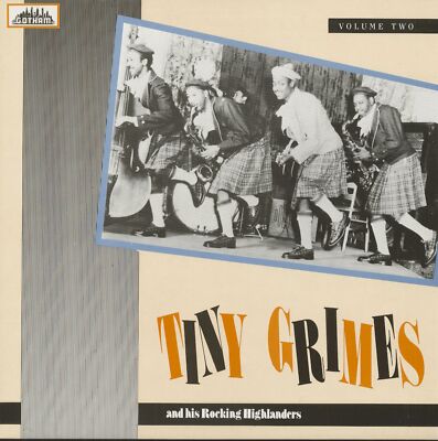 Tiny Grimes And His Rockin' Highlanders - Tiny Grimes And His Rocking Highlan...