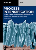 Process Intensification Buch, Reaktive & Membran-Trennverfahren, de Gruyter Stem