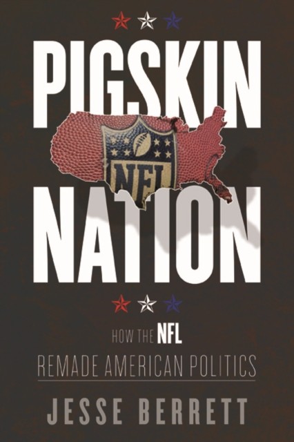 Pigskin Nation by Jesse Berrett PAPERBACK 9780252083327
