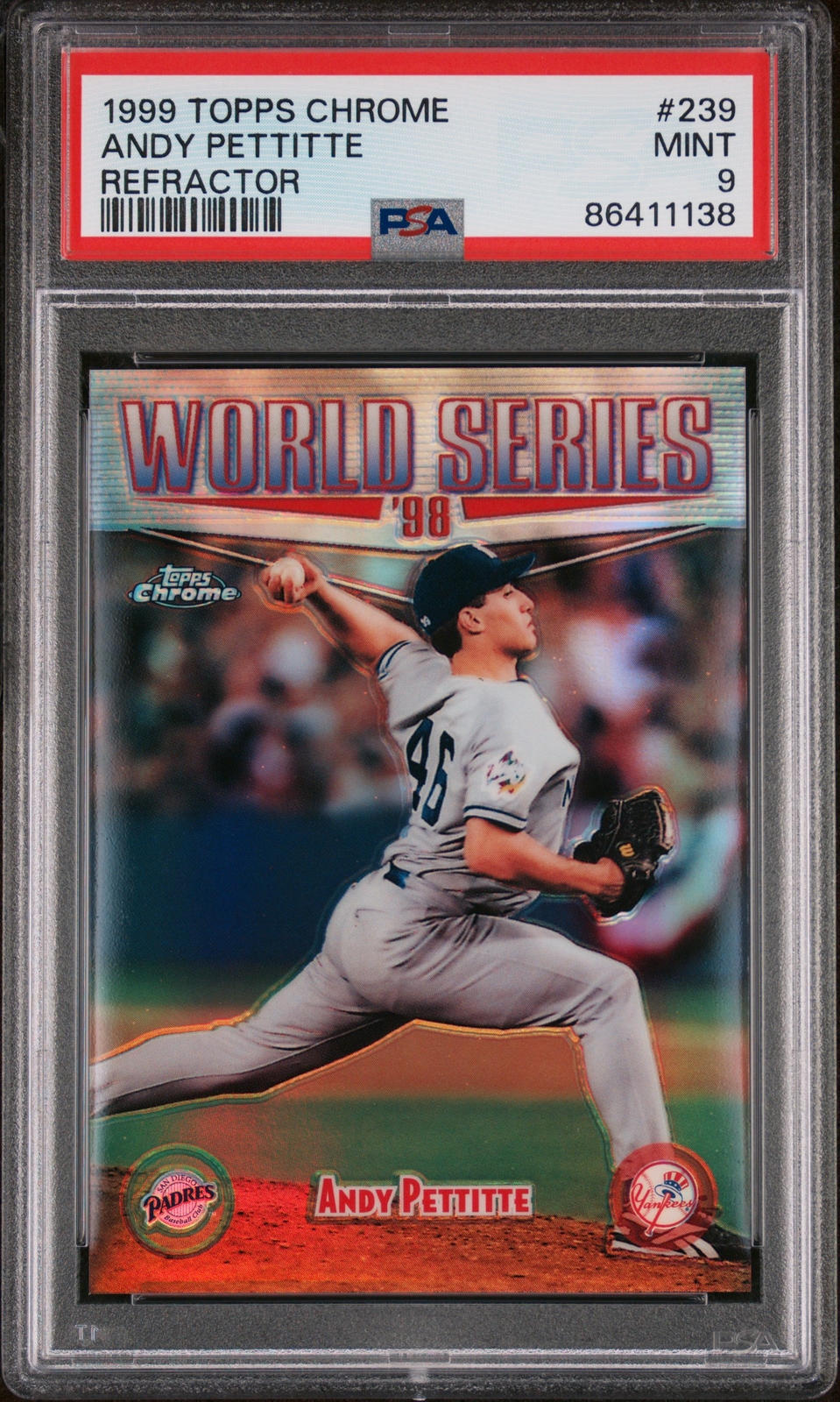 1999 TOPPS CHROME REFRACTOR #239 ANDY PETTITTE PSA 9