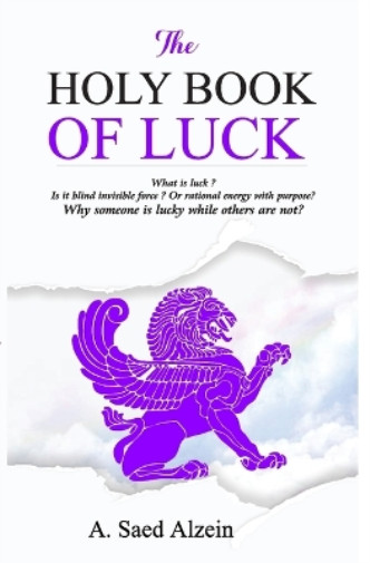 Thumbnail - A Saed Alzein The Holy Book Of Luck (taschenbuch)