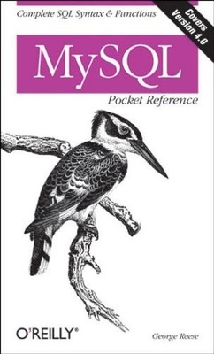 MySQL Pocket Reference (Pocket Reference (O'Reilly)) by George Reese Paperback