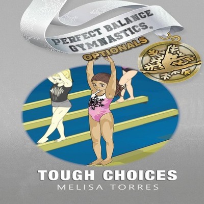 Tough Choices Melisa Torres Paperback Dancing Water