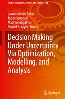 Laxminarayan Sahoo (U. A.) | Decision Making Under Uncertainty Via...