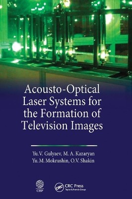Acousto-Optical Laser Systems for the Formation of Television... - 9781032235820