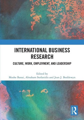 International Business Research | Culture, Work, Employment, and Leadership