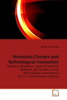 Manish K. Srivastava | Networks,Clusters And Technological Innovation | Buch