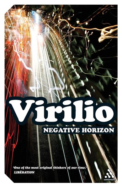 Paul Virilio | Negative Horizon | Taschenbuch | Englisch (2008) | Bloomsbury 3Pl-image