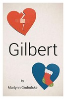 Marlynn Groholske | Gilbert | Taschenbuch | Englisch (2019) | Page Publishing